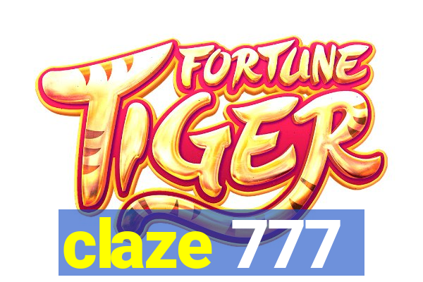 claze 777